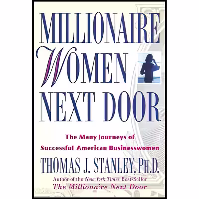 کتاب Millionaire Women Next Door اثر Thomas J. Stanley انتشارات Andrews McMeel Publishing