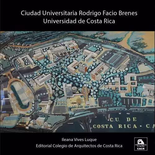 خرید و دانلود نسخه کامل کتاب Ciudad Universitaria Rodrigo Facio Brenes