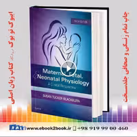 Maternal, Fetal & Neonatal Physiology 5th Edition