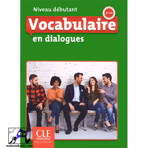 Vocabulaire en dialogues A1-A2 niveau debutant