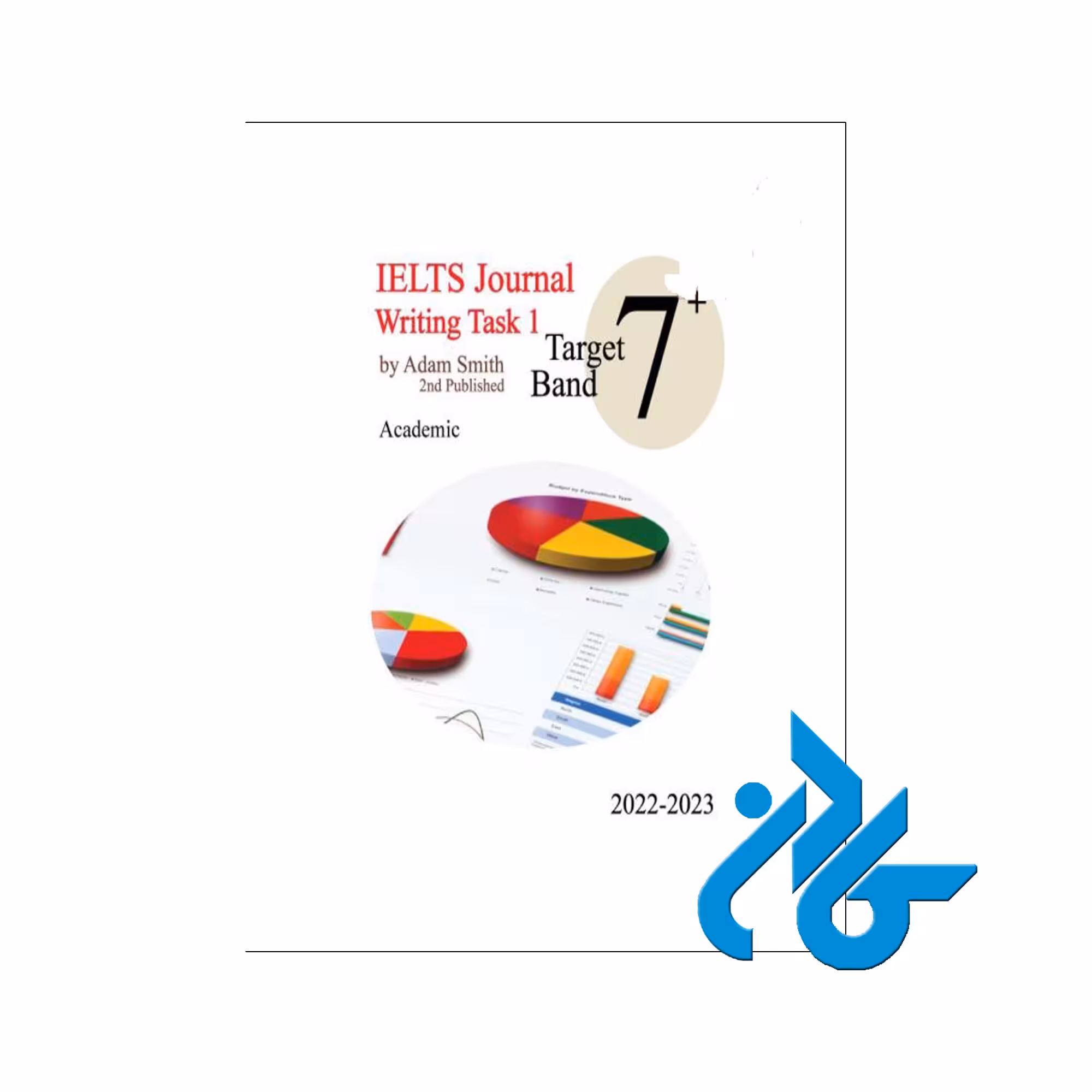 کتاب IELTS Journal Writing Target Band 7 Task 1 2022 2023