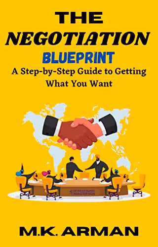 خرید و دانلود کتاب The Negotiation Blueprint: A Step-by-Step Guide to Getting What You Want