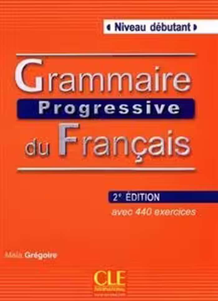 کتاب گرامر پروگرسیو فرانسه دبوتانت ویرایش دوم Grammaire Progressive Du Francais – debutant – 2eme
