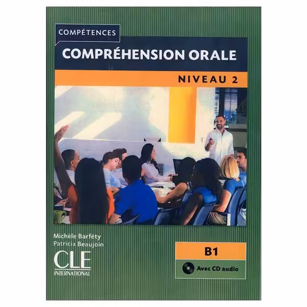 Comprehension Orale B1