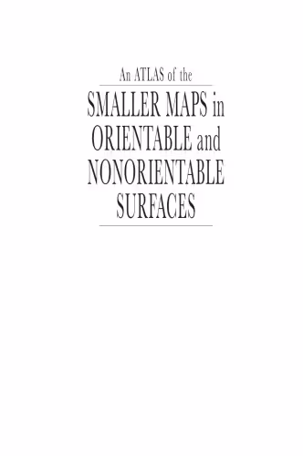 خرید و دانلود نسخه کامل کتاب An atlas of the smaller maps in orientable and nonorientable surfaces
