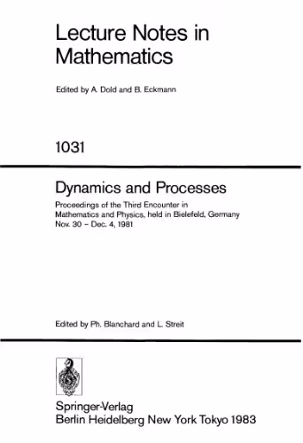 خرید و دانلود نسخه کامل کتاب Dynamics and processes Proc, Bielefeld, 1981