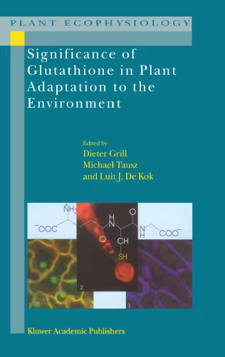 خرید و دانلود نسخه کامل کتاب Significance of Glutathione to Plant Adaptation to the Environment