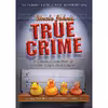 کتاب Uncle John,s True Crime اثر جمعی از نویسندگان انتشارات Portable Press
