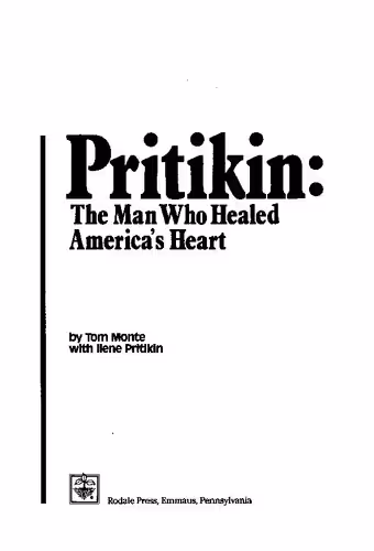 خرید و دانلود نسخه کامل کتاب Pritikin: The Man Who Healed America's Heart