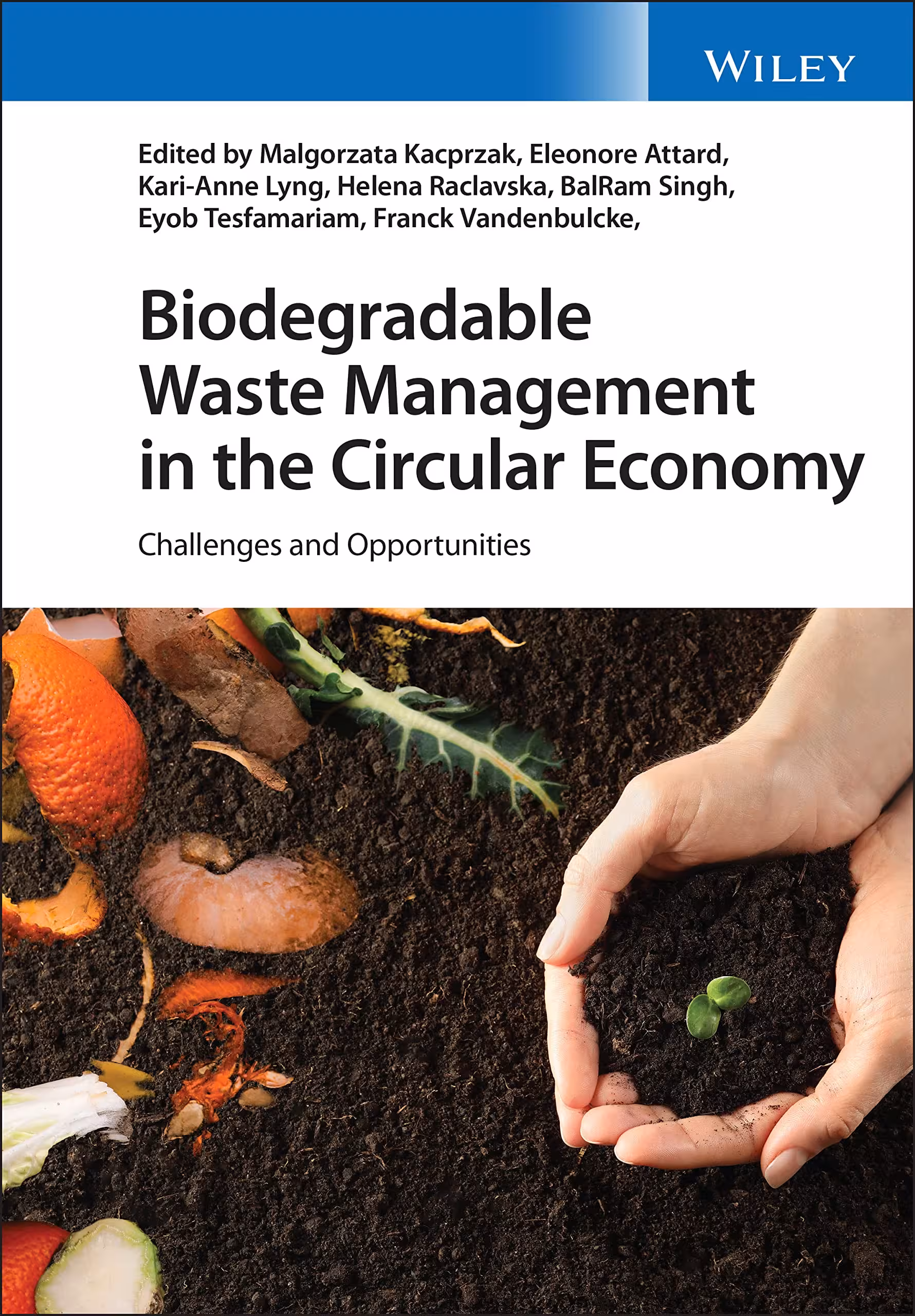 خرید و دانلود نسخه کامل کتاب Biodegradable Waste Management in the Circular Economy: Challenges and Opportunities