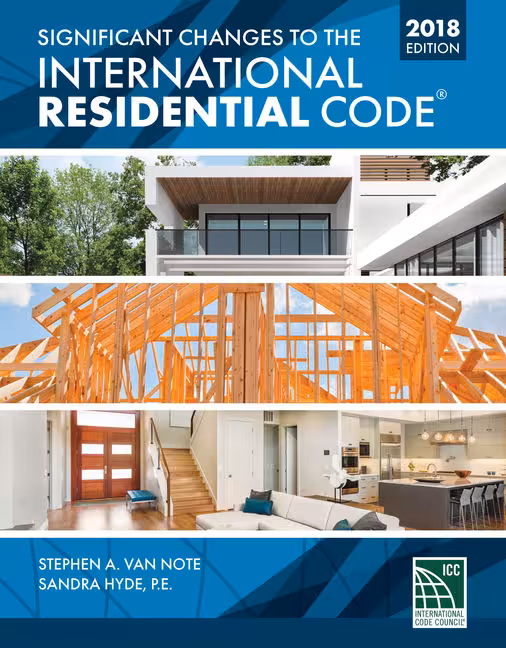  دانلود کتاب Significant Changes To The International Residential Code, 2nd ed, 2017 - دانلود کتاب های دانشگاهی