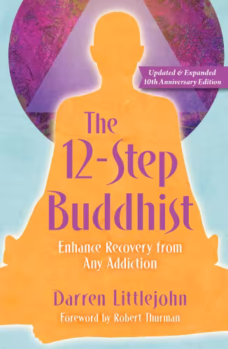 خرید و دانلود نسخه کامل کتاب The 12-Step Buddhist 10th Anniversary Edition