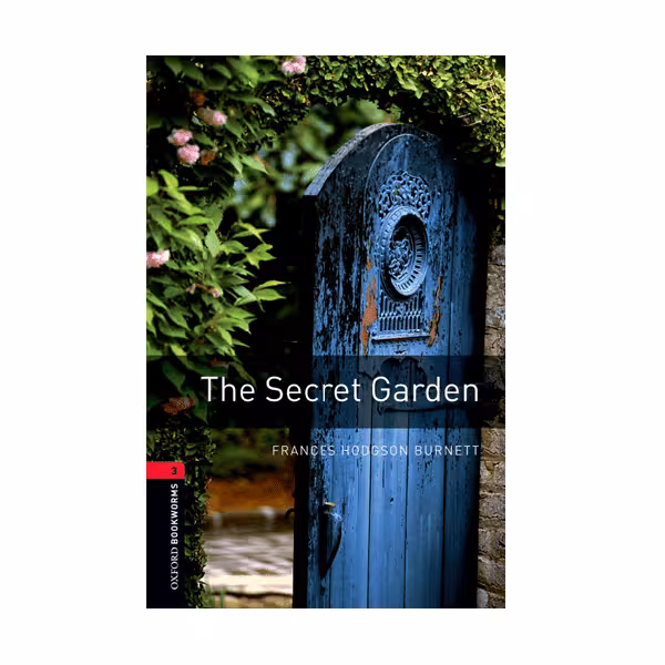 کتاب داستان کوتاه باغی پر از اسرار سطح The Secret Garden Level 3