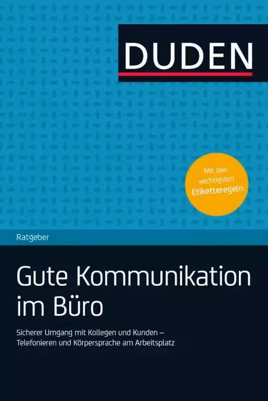 دودن | کتاب آلمانی Duden Gute Kommunikation im Büro