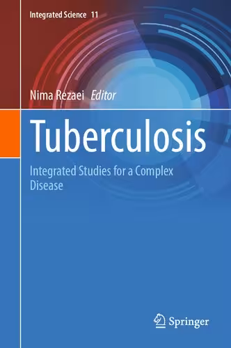 خرید و دانلود نسخه کامل کتاب Tuberculosis: Integrated Studies for a Complex Disease