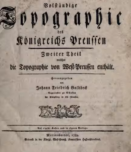 خرید و دانلود نسخه کامل کتاب Vollständige Topographie des Königreichs Preussen, die Topographie von West-Preussen