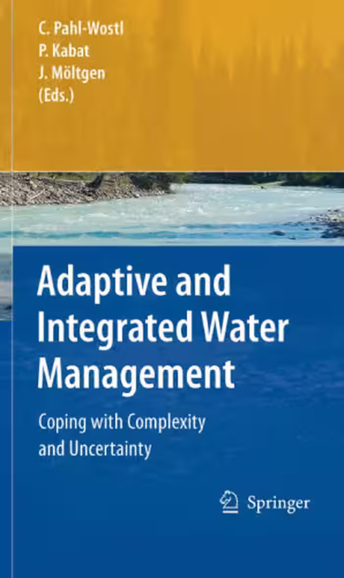 خرید و دانلود نسخه کامل کتاب Adaptive and Integrated Water Management: Coping with Complexity and Uncertainty