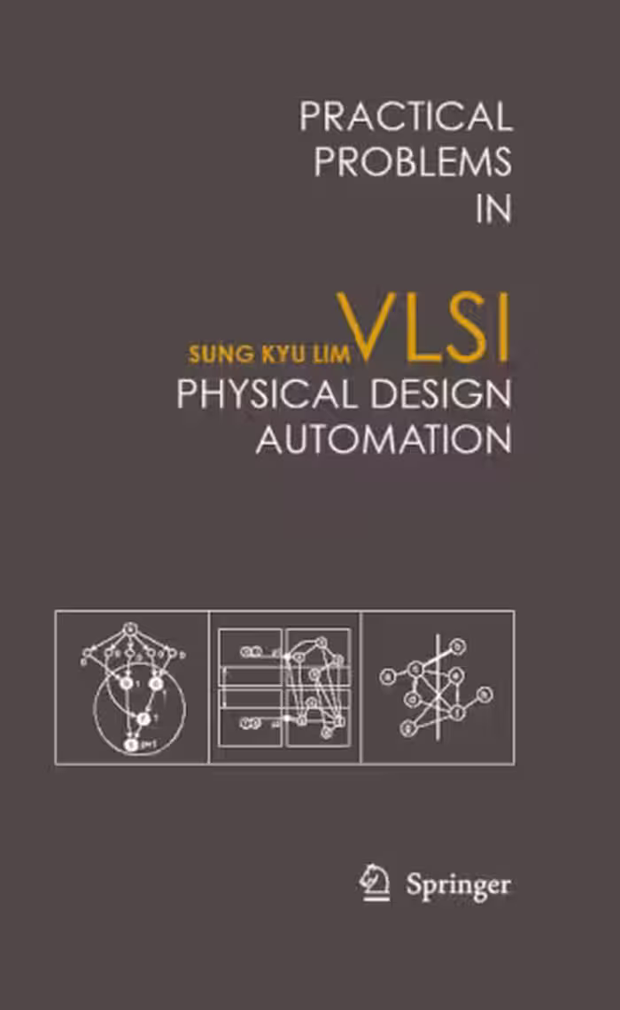 خرید و دانلود نسخه کامل کتاب Practical problems in VLSI physical design automation