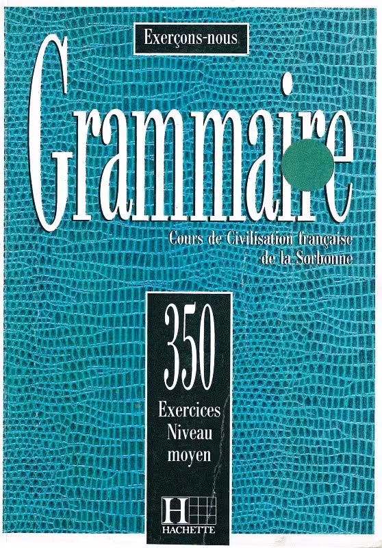 Les 350 Exercices Grammaire Moyen Moyen کتاب