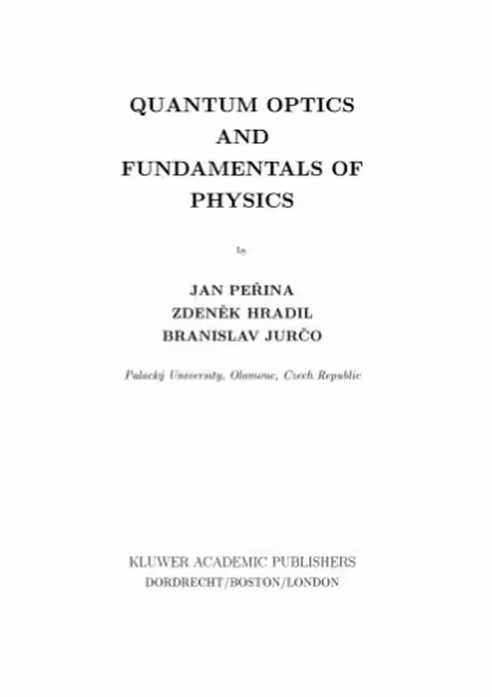 خرید و دانلود نسخه کامل کتاب Quantum optics and fundamentals of physics