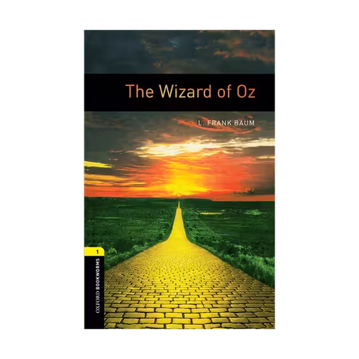 Oxford Bookworms 1 The Wizard of Oz