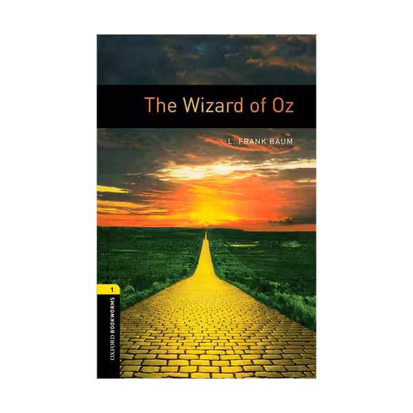 Oxford Bookworms 1 The Wizard of Oz