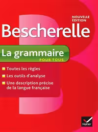 Bescherelle La grammaire pour tous
