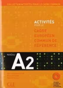 کتاب زبان فرانسه اکتیویتیز Activités pour le Cadre Commun – Niveau A2
