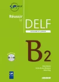 کتاب آزمون فرانسه روسیر ل دلف اسکولیر Reussir le delf scolaire et junior B2