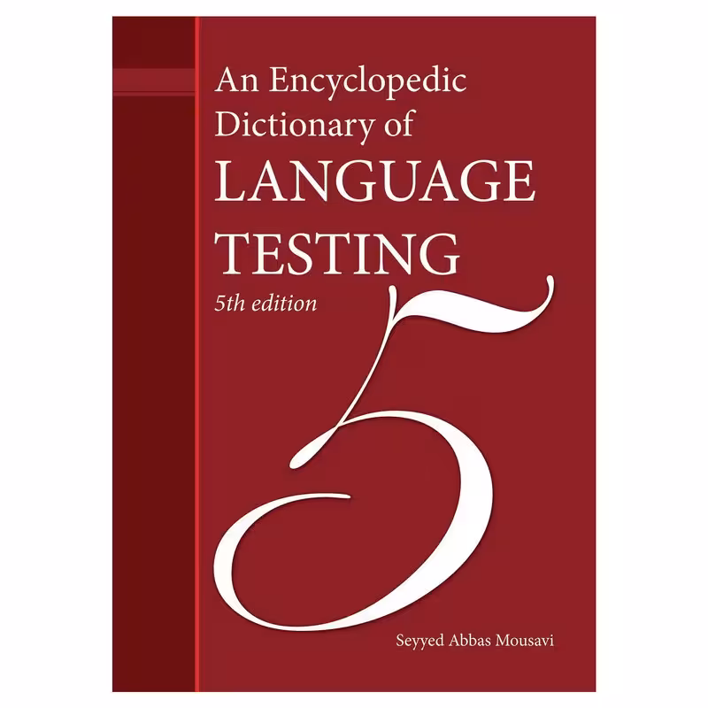 کتاب An Encyclopedic Dictionary of Language Testing 5th