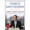 کتاب Things That Matter اثر Charles Krauthammer انتشارات Crown Forum