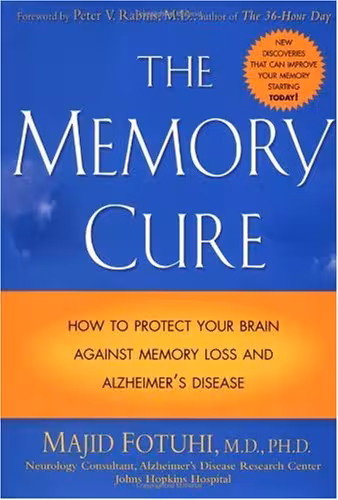 خرید و دانلود نسخه کامل کتاب The Memory Cure : How to Protect Your Brain Against Memory Loss and Alzheimer's Disease 2002 Edition