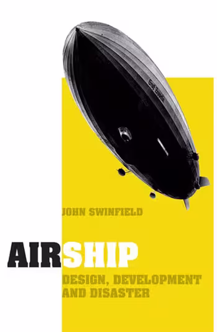 خرید و دانلود نسخه کامل کتاب Airship: Design, Development and Disaster