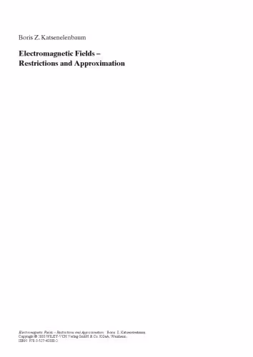 خرید و دانلود نسخه کامل کتاب Electromagnetic Fields: Restrictions and Approximation