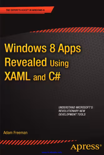 خرید و دانلود نسخه کامل کتاب Windows 8 Apps Revealed Using XAML and C#