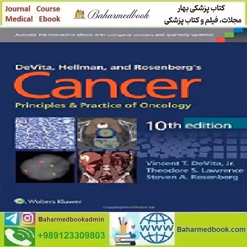 DeVita Hellman and Rosenberg's Cancer Principles &amp; Practi