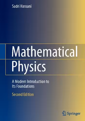 خرید و دانلود نسخه کامل کتاب Mathematical Physics: A Modern Introduction to its Foundations