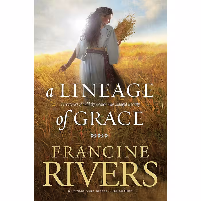 کتاب زبان اصلی A Lineage of Grace اثر Francine Rivers