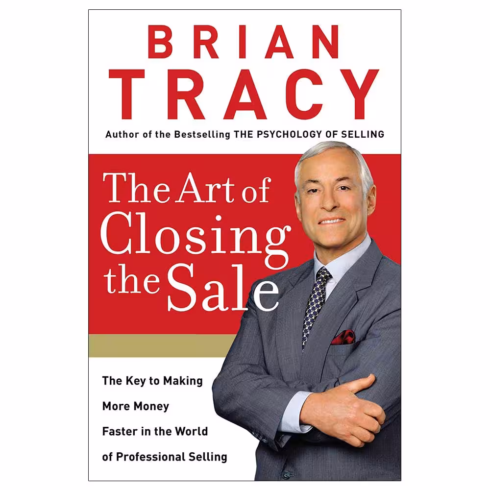 The Art of Closing the Sale کتاب