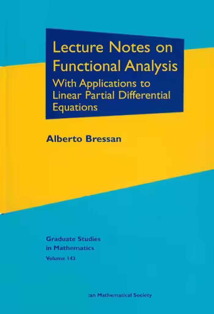 خرید و دانلود نسخه کامل کتاب Lecture Notes on Functional Analysis: With Applications to Linear Partial Differential Equations
