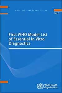 خرید و دانلود نسخه کامل کتاب First WHO Model List of Essential In Vitro Diagnostics (WHO Technical Report Series, 1017) - Orginal Pdf