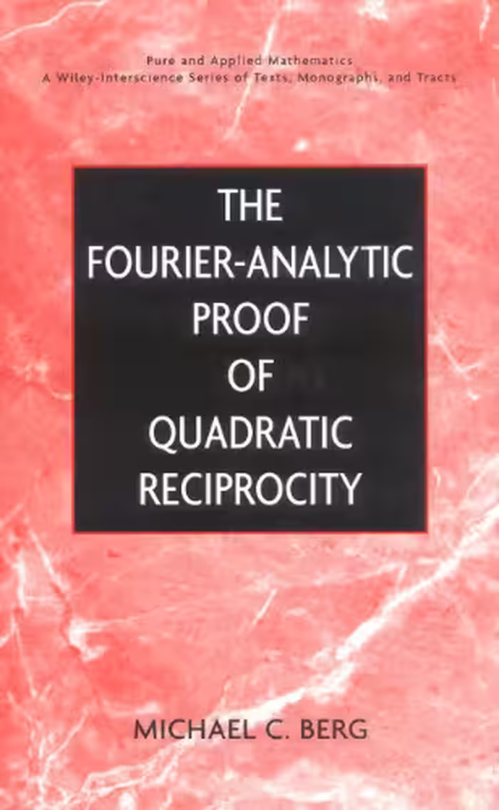 خرید و دانلود نسخه کامل کتاب The Fourier-analytic proof of quadratic reciprocity