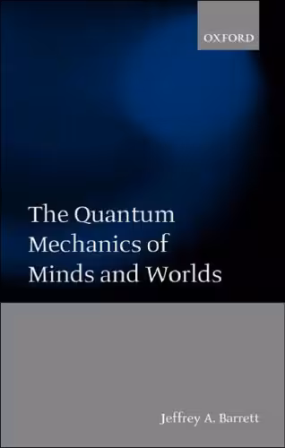 خرید و دانلود نسخه کامل کتاب Quantum Mechanics of Minds and Worlds
