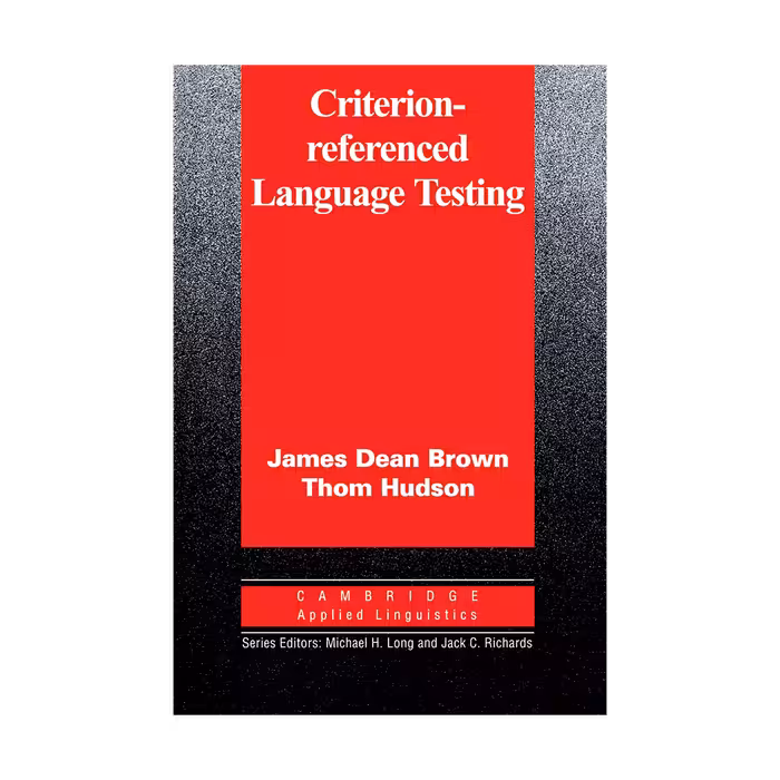 Criterion-Referenced Language Testing