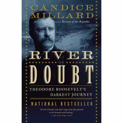 کتاب The River of Doubt اثر Candice Millard انتشارات تازه ها