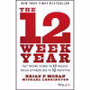 کتاب The 12 Week Year اثر Brian P. Moran and Michael Lennington انتشارات Wiley