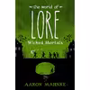 کتاب The World of Lore اثر Aaron Mahnke انتشارات Del Rey