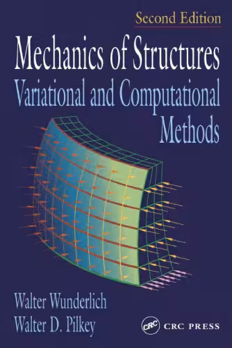 خرید و دانلود نسخه کامل کتاب Mechanics of Structures Variational and Computational Methods, 2nd Edition