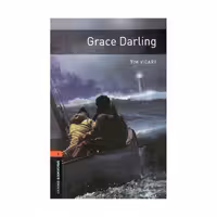 Oxford Bookworms 2 Grace Darling آکسفورد بوک ورمز دو گریس عزیزم