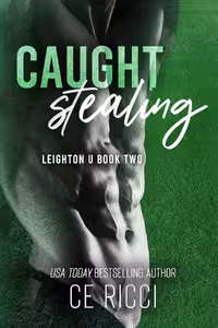 Caught Stealing (Leighton U Book 2) دزدی دستگیر شد (متن کامل بدون حذفیات)